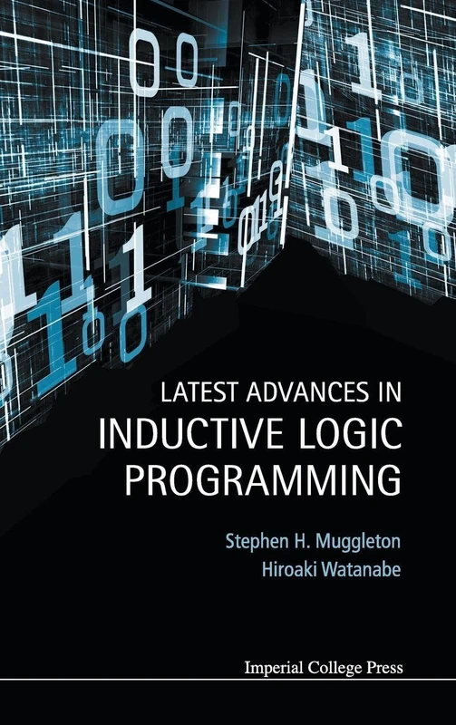 Latest Advances In Inductive Logic Programming