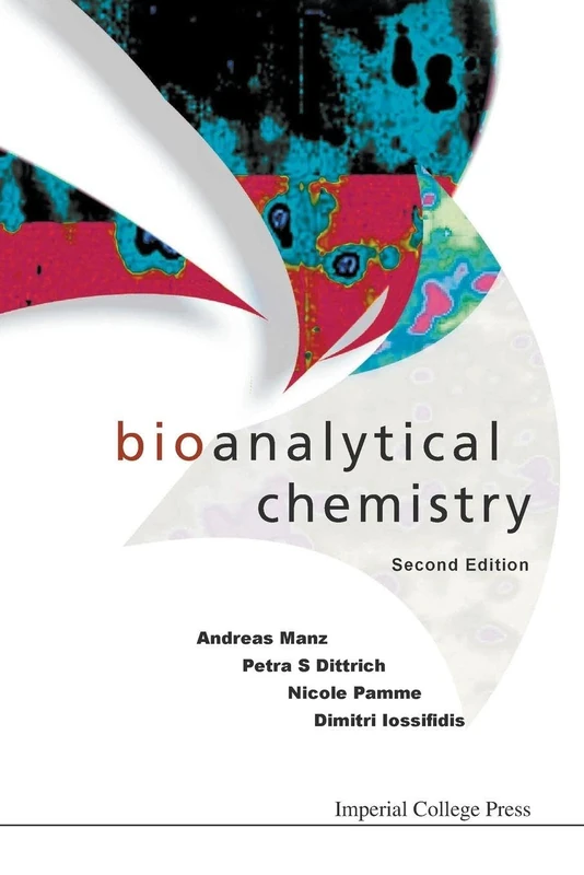 Bioanalytical Chemistry (2Nd Edition)