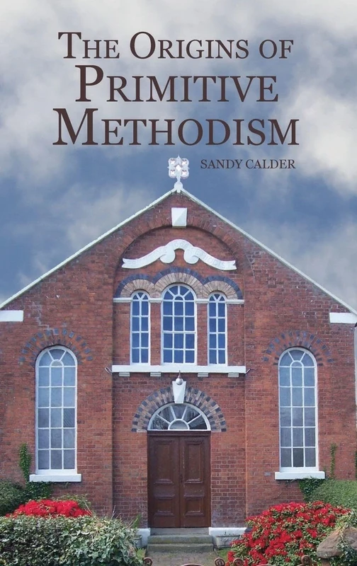 The Origins of Primitive Methodism (Studies in Modern British Religious History) - Image 1