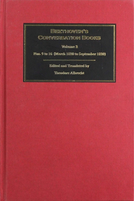 Beethoven's Conversation Books Volume 2: Nos. 9 to 16 (March 1820 to September 1820): 3