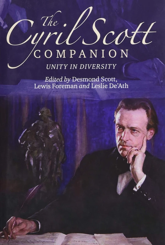 The Cyril Scott Companion: Unity in Diversity