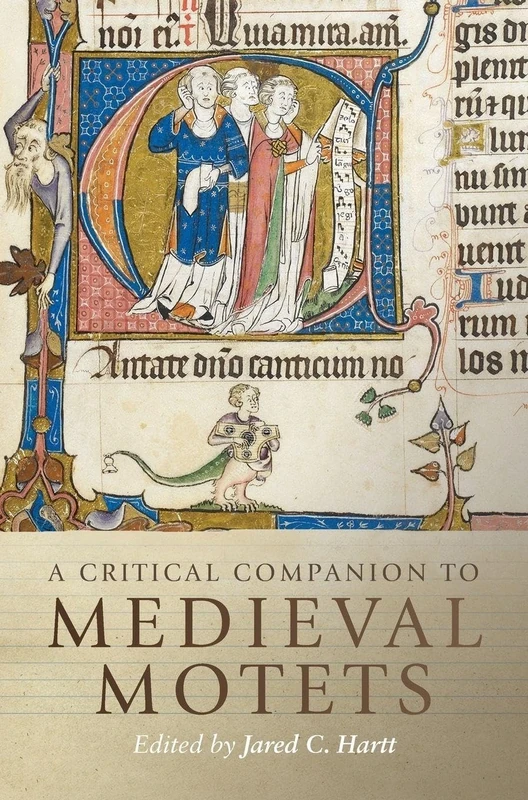 A Critical Companion to Medieval Motets: 17 (Studies in Medieval and Renaissance Music)