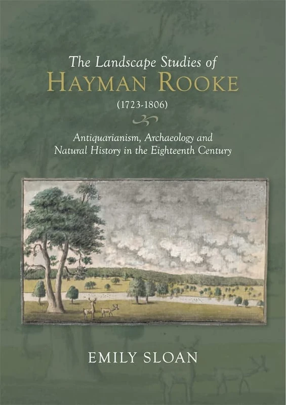 Boydell Press - The Landscape Studies of Hayman Rooke (1723-1806)