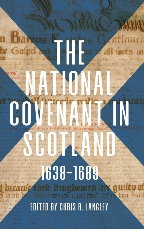 The National Covenant in Scotland, 1638-1689: 37 (Studies in Early Modern Cultural, Political and Social History) - Image 1