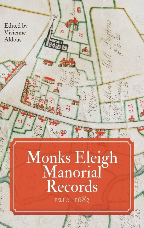 Monks Eleigh Manorial Records, 1210-1683: 65 (Suffolk Records Society)