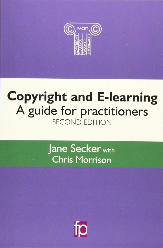 Copyright and E-learning: A guide for practitioners