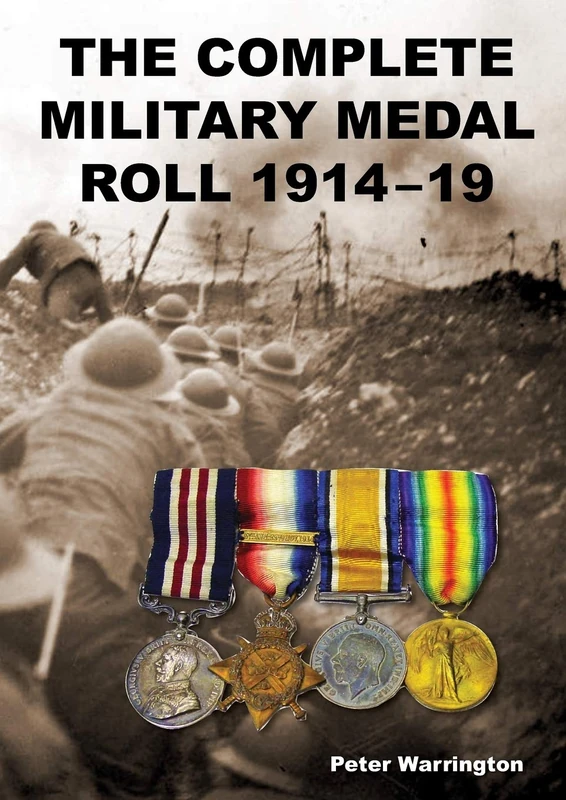 The Complete Military Medal Roll 1914-19: Volume 1 A-F - Image 1