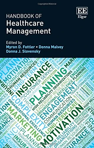 Handbook of Healthcare Management (Research Handbooks in Business and Management series)