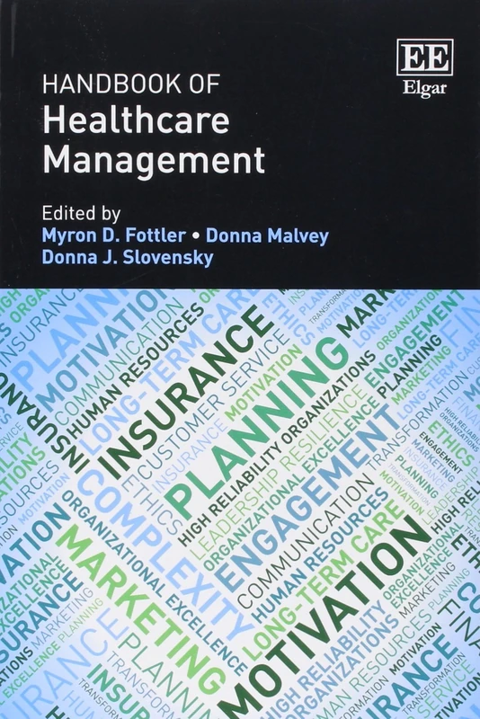 Handbook of Healthcare Management (Research Handbooks in Business and Management series)