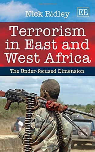 Terrorism in East and West Africa: The Under-focused Dimension