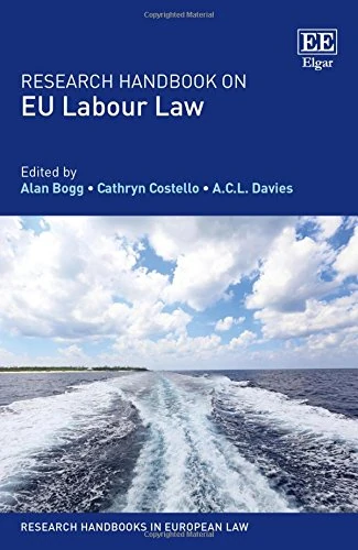Research Handbook on EU Labour Law (Research Handbooks in European Law series)