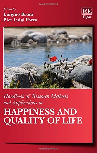 Edward Elgar Handbook: Research Methods in Happiness & Quality of Life