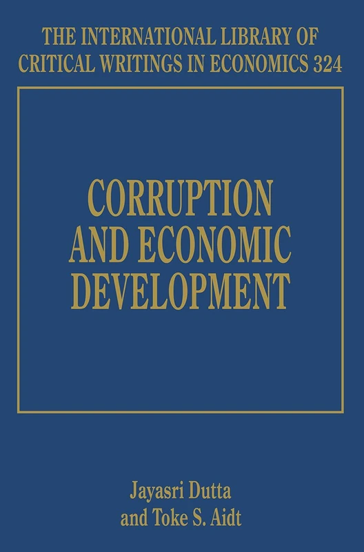 Corruption and Economic Development (The International Library of Critical Writings in Economics series)