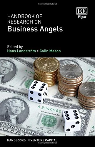 Handbook of Research on Business Angels (Handbooks in Venture Capital series)