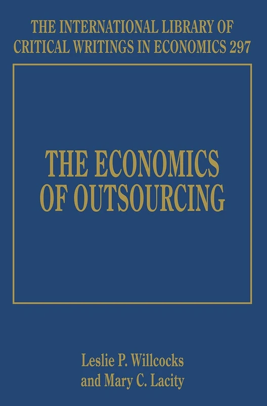 The Economics of Outsourcing (The International Library of Critical Writings in Economics series)