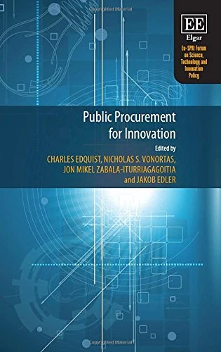 Public Procurement for Innovation (Eu-SPRI Forum on Science, Technology and Innovation Policy series)