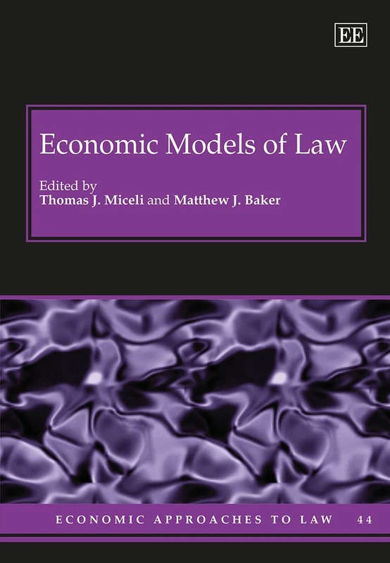Economic Models of Law (Economic Approaches to Law series)