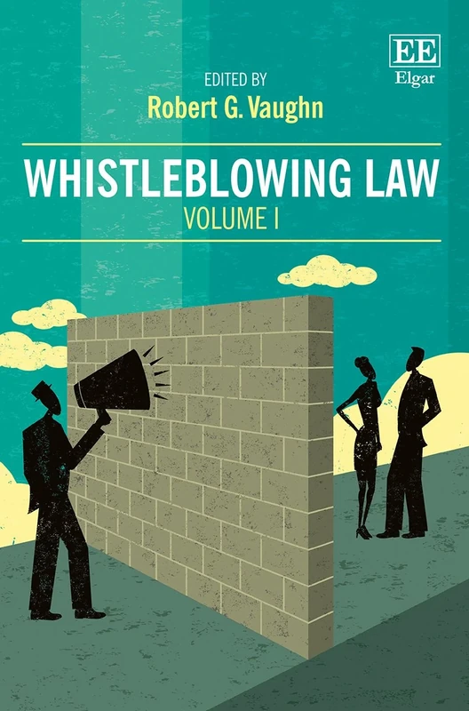 Whistleblowing Law (Elgar Mini Series)
