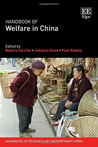 Handbook of Welfare in China (Handbooks of Research on Contemporary China series)