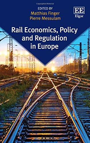 Rail Economics, Policy and Regulation in Europe
