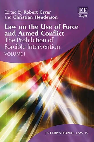 Law on the Use of Force and Armed Conflict (International Law series)