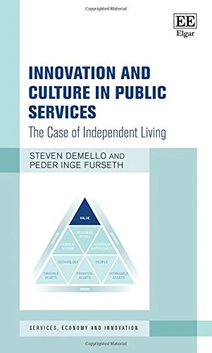 Innovation and Culture in Public Services: The Case of Independent Living (Services, Economy and Innovation series) - Image 1