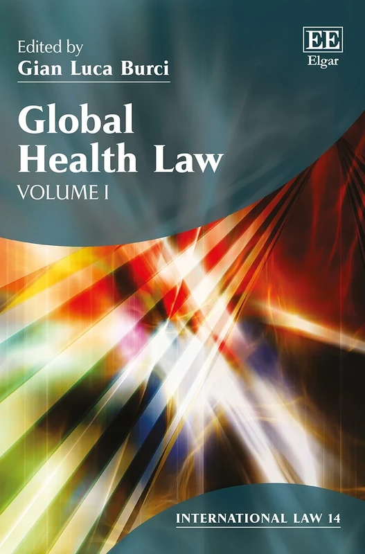 Global Health Law (International Law series)