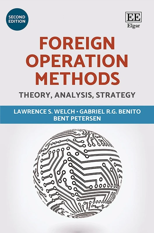 Foreign Operation Methods: Theory, Analysis, Strategy: Second Edition