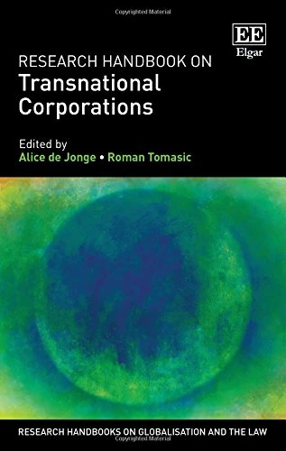 Research Handbook on Transnational Corporations (Research Handbooks on Globalisation and the Law series)
