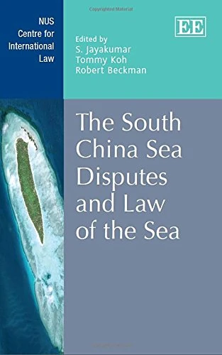 The South China Sea Disputes and Law of the Sea (NUS Centre for International Law series)