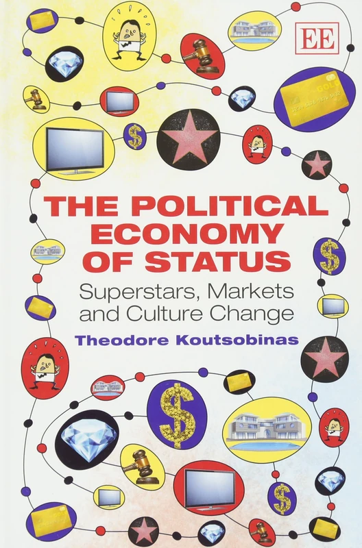 The Political Economy of Status: Superstars, Markets and Culture Change - Image 1