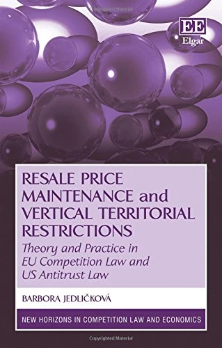 Resale Price Maintenance and Vertical Restrictions - Edward Elgar