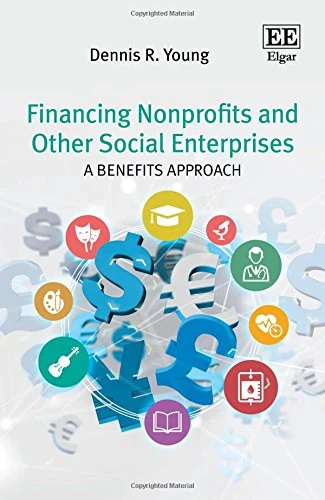 Financing Nonprofits and Other Social Enterprises: A Benefits Approach