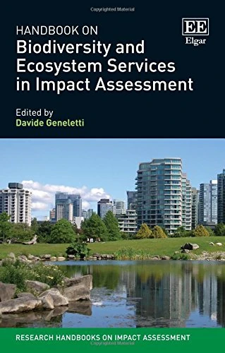 Handbook on Biodiversity and Ecosystem Services in Impact Assessment (Research Handbooks on Impact Assessment series)