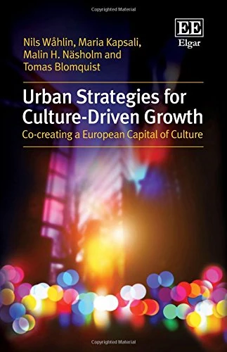 Urban Strategies for Culture-Driven Growth: Co-Creating a European Capital of Culture