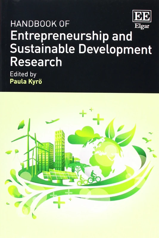 Handbook of Entrepreneurship and Sustainable Development Research (Research Handbooks in Business and Management series)