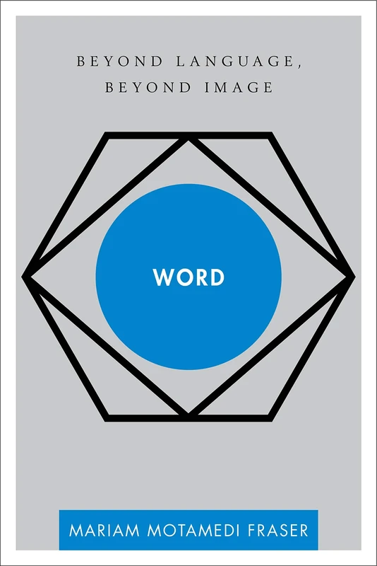Word: Beyond Language, Beyond Image (Disruptions)