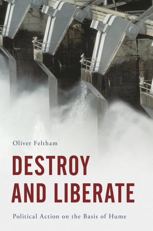 Destroy and Liberate: Political Action on the Basis of Hume - Image 1