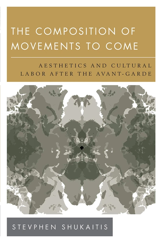 Composition of Movements to Cocb (New Politics of Autonomy): Aesthetics and Cultural Labour After the Avant-Garde