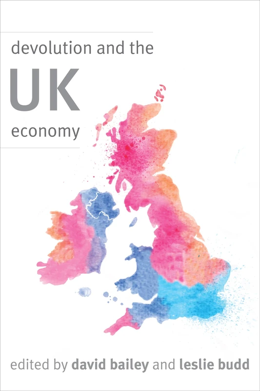 Devolution and the UK Economy - Rowman & Littlefield