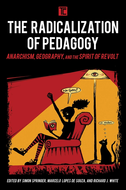 The Radicalization of Pedagogy - Rowman & Littlefield Book