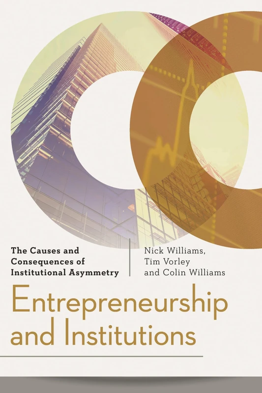 Entrepreneurship and Institutions: The Causes and Consequences of Institutional Asymmetry - Image 1