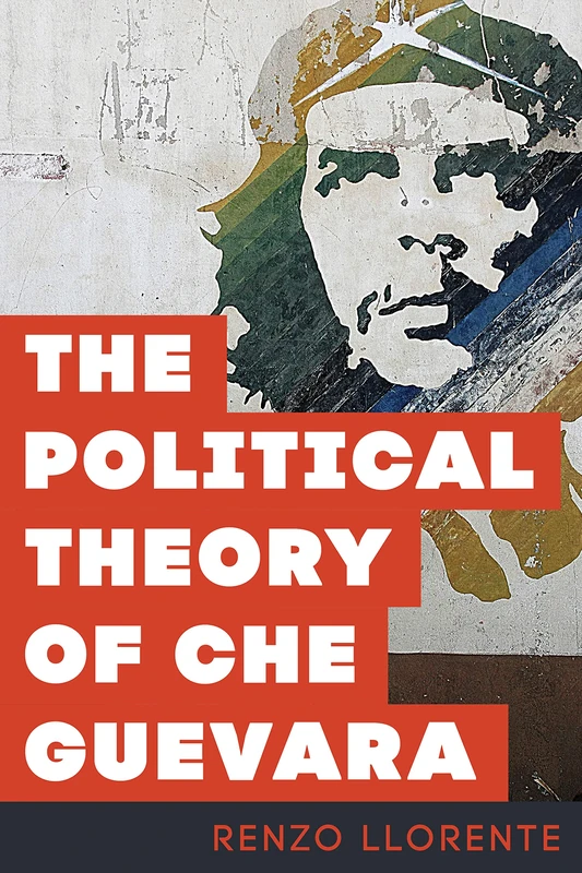 Political Theory of Che Guevarcb