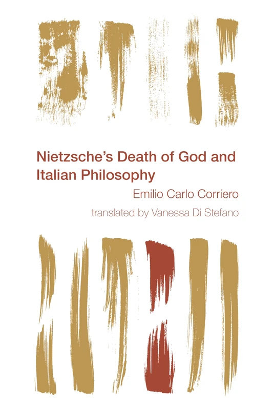 Nietzsche's Death of God and Italian Philosophy (Reframing the Boundaries: Thinking the Political)