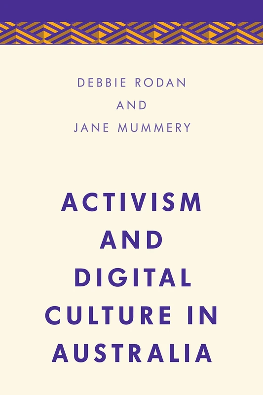 Activism Amp Digital Culture Auscb (Media, Culture and Communication in Asia-Pacific Societies) - Image 1
