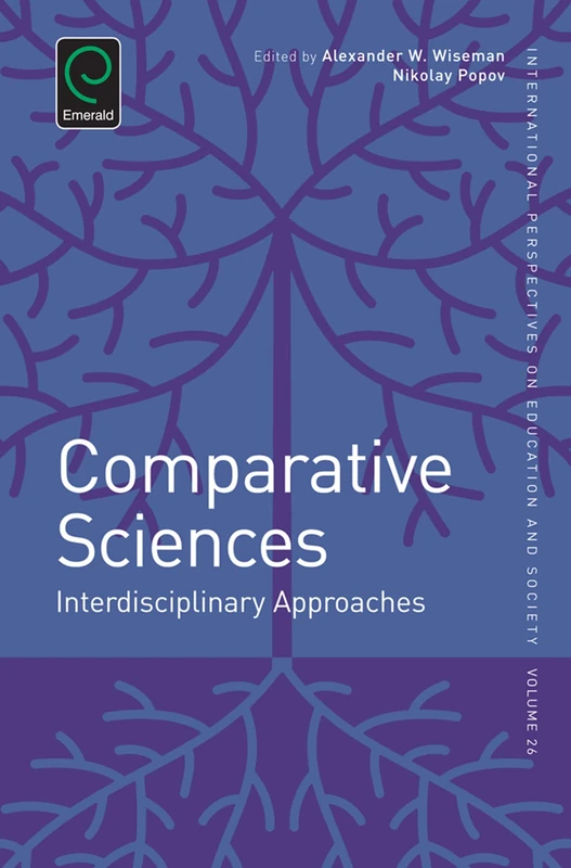 Comparative Science: Interdisciplinary Approaches: 26 (International Perspectives on Education and Society, 26)