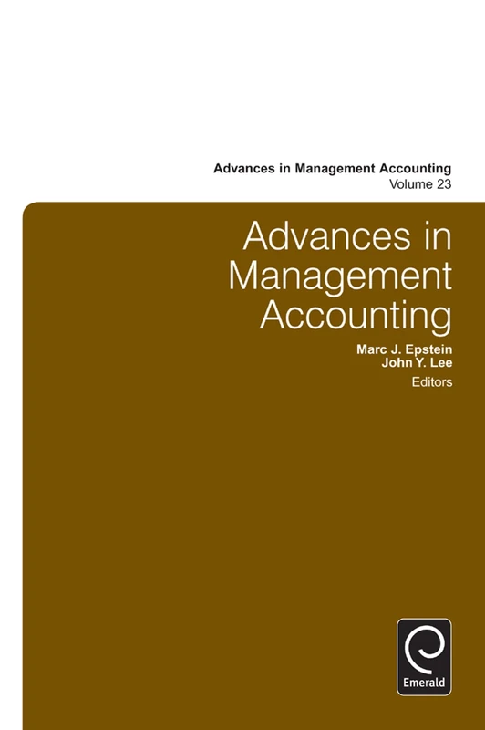 Advances in Management Accounting: 23