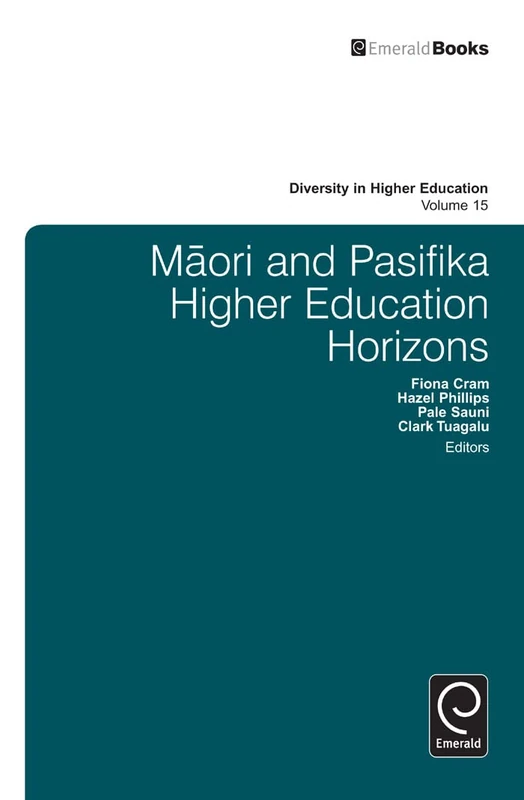 Maori and Pasifika Higher Education Horizons: 15 (Diversity in Higher Education, 15)