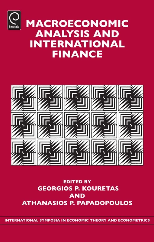 Macroeconomic Analysis and International Finance: 23 (International Symposia in Economic Theory and Econometrics, 23)
