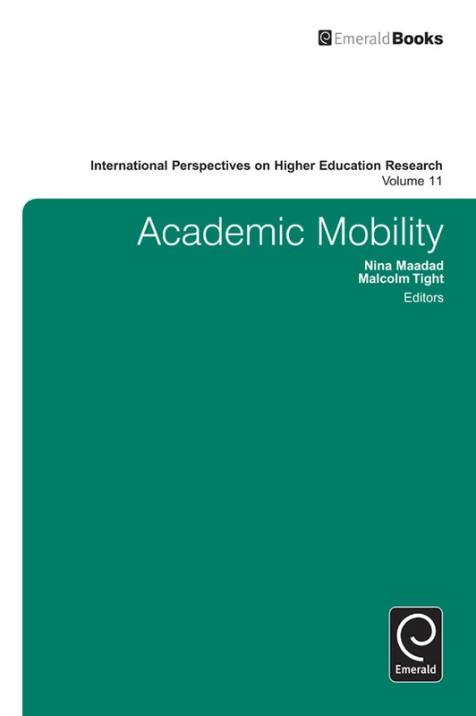 Academic Mobility: 11 (International Perspectives on Higher Education Research, 11)